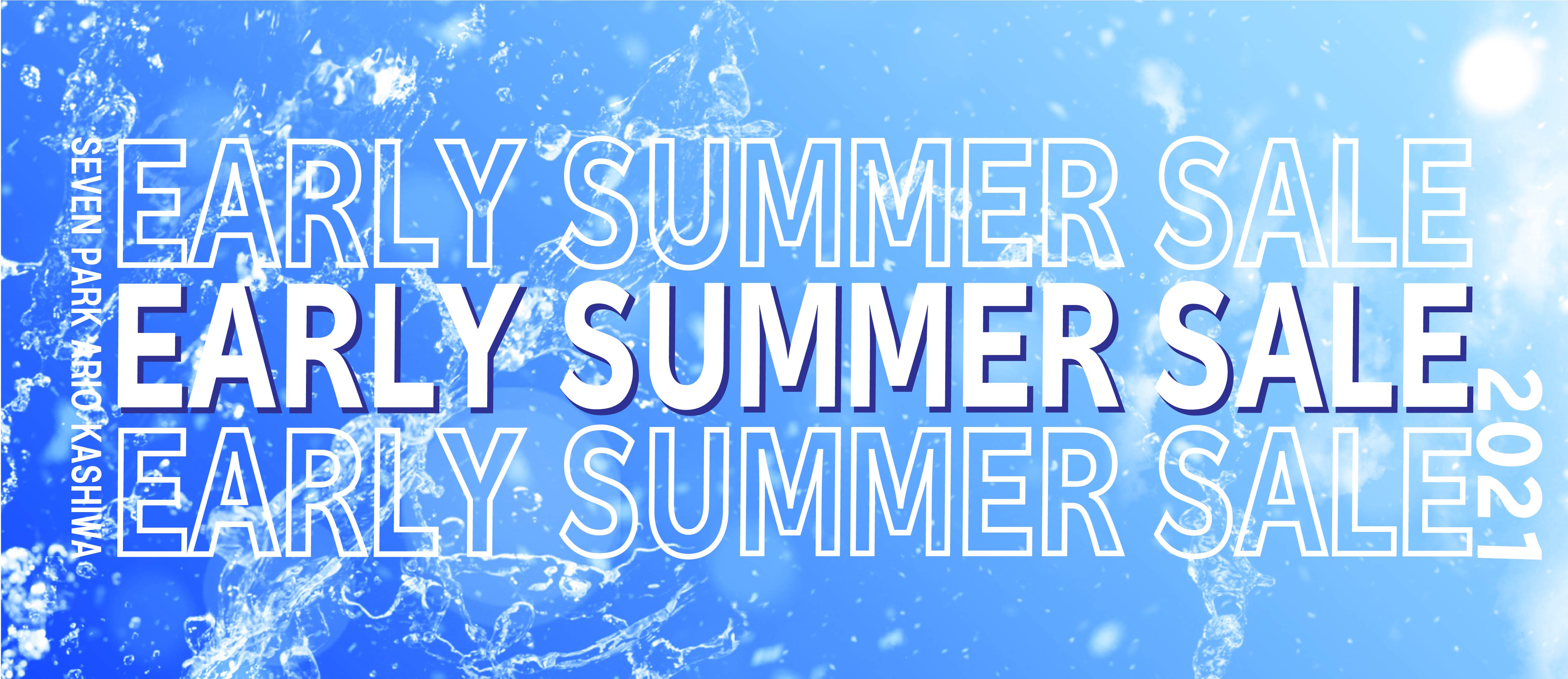 EARLY SUMMER SALE